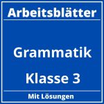 Grammatik Klasse 3 Arbeitsblätter PDF