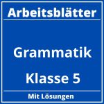 Grammatik Klasse 5 Arbeitsblätter PDF