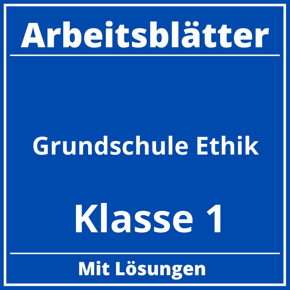 Grundschule Ethik Klasse 1 Arbeitsblätter Kostenlos