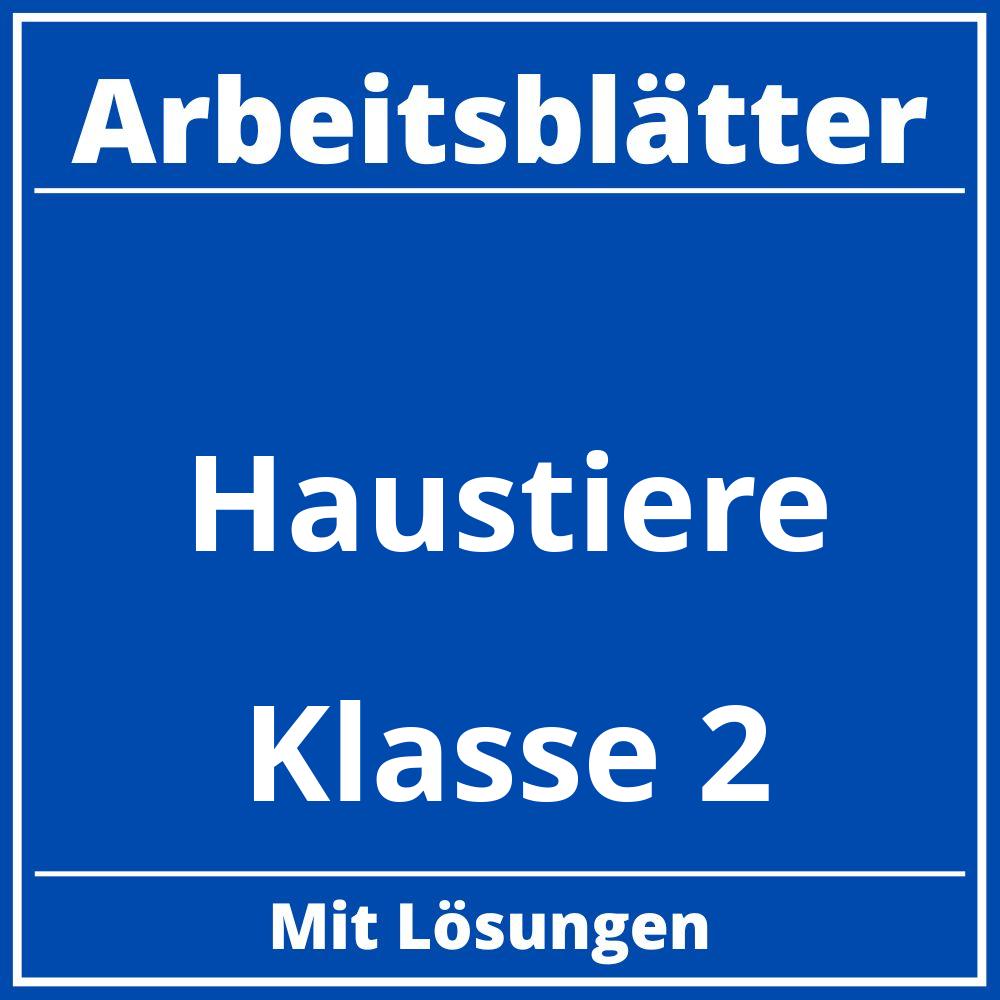 Arbeitsblätter Haustiere Klasse 2