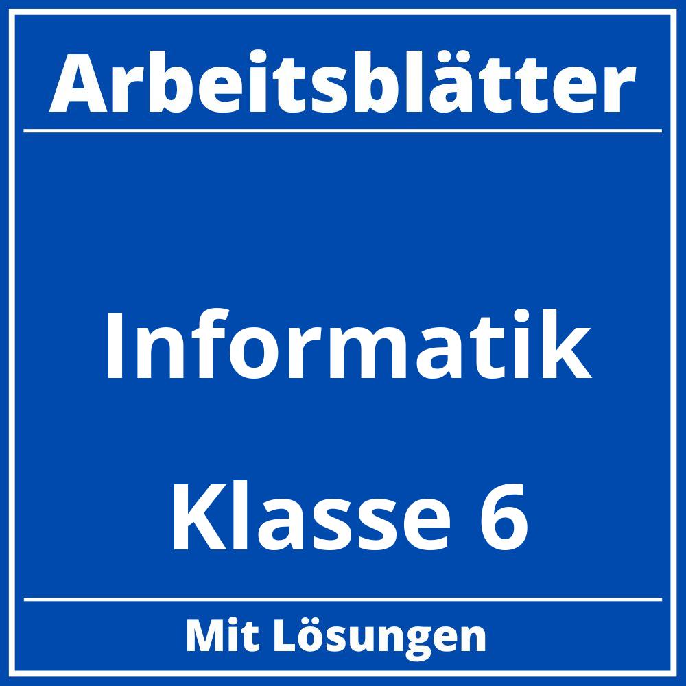 Informatik Klasse 6 Arbeitsblätter