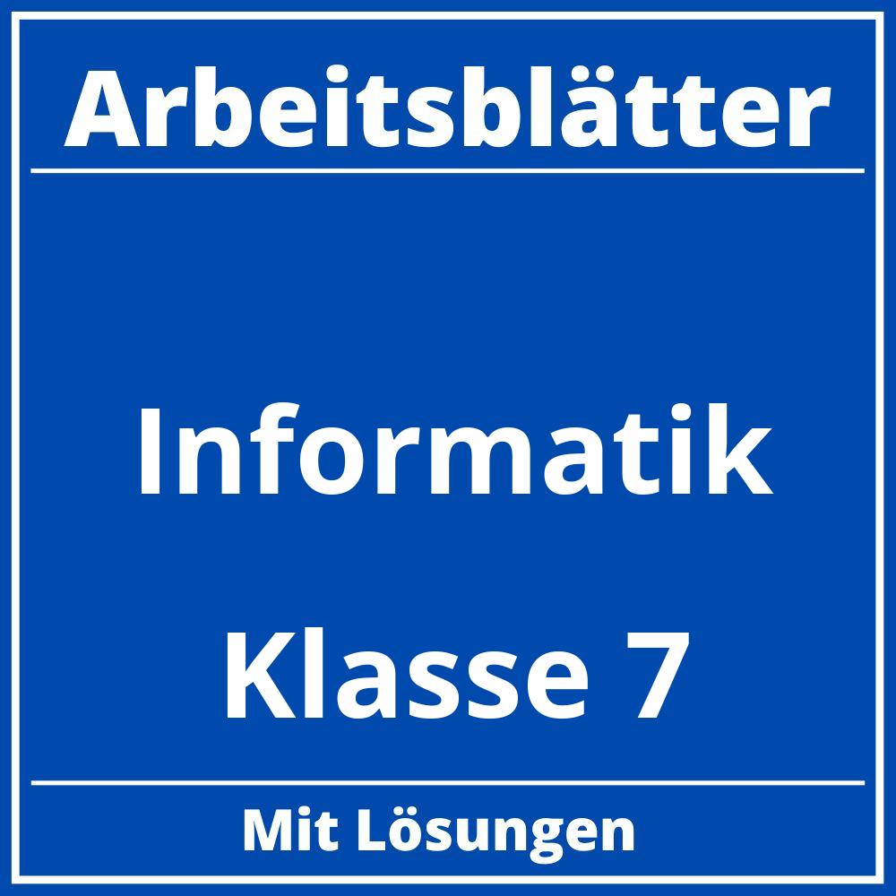 Informatik Klasse 7 Arbeitsblätter