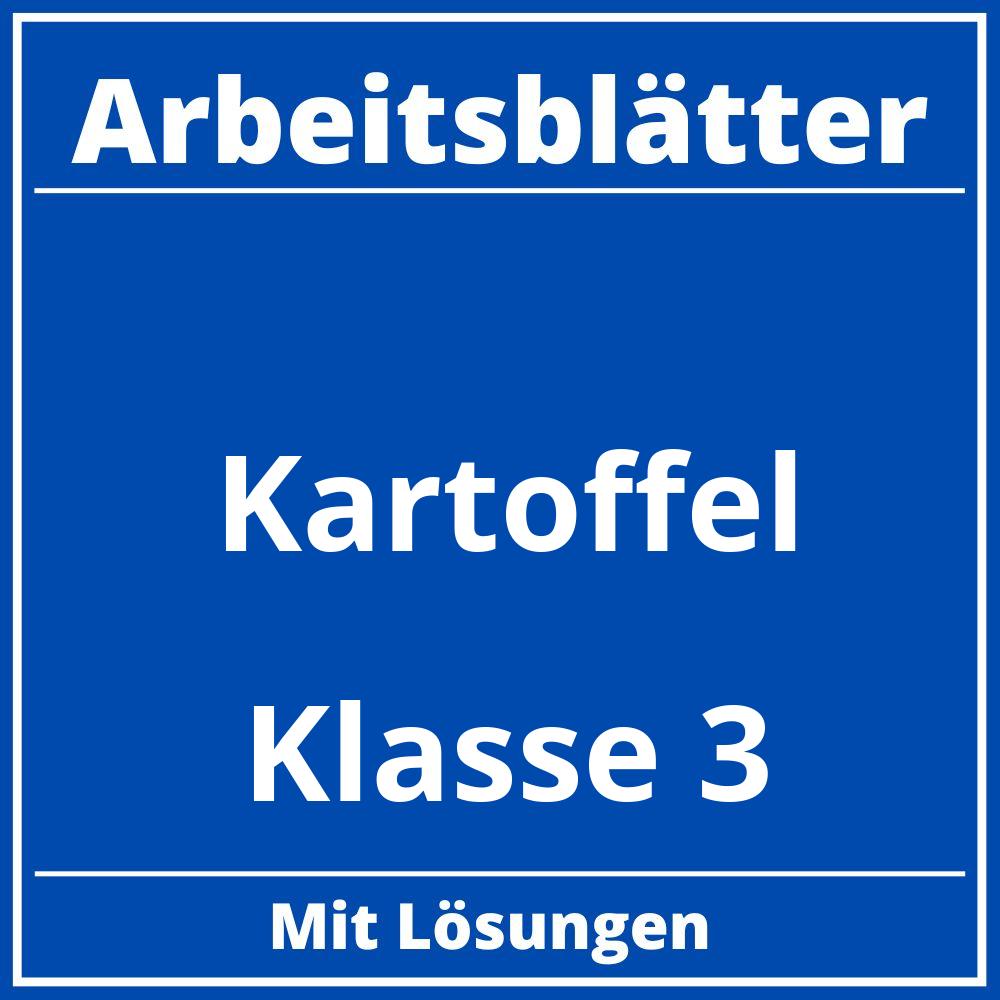 Arbeitsblätter Kartoffel Klasse 3