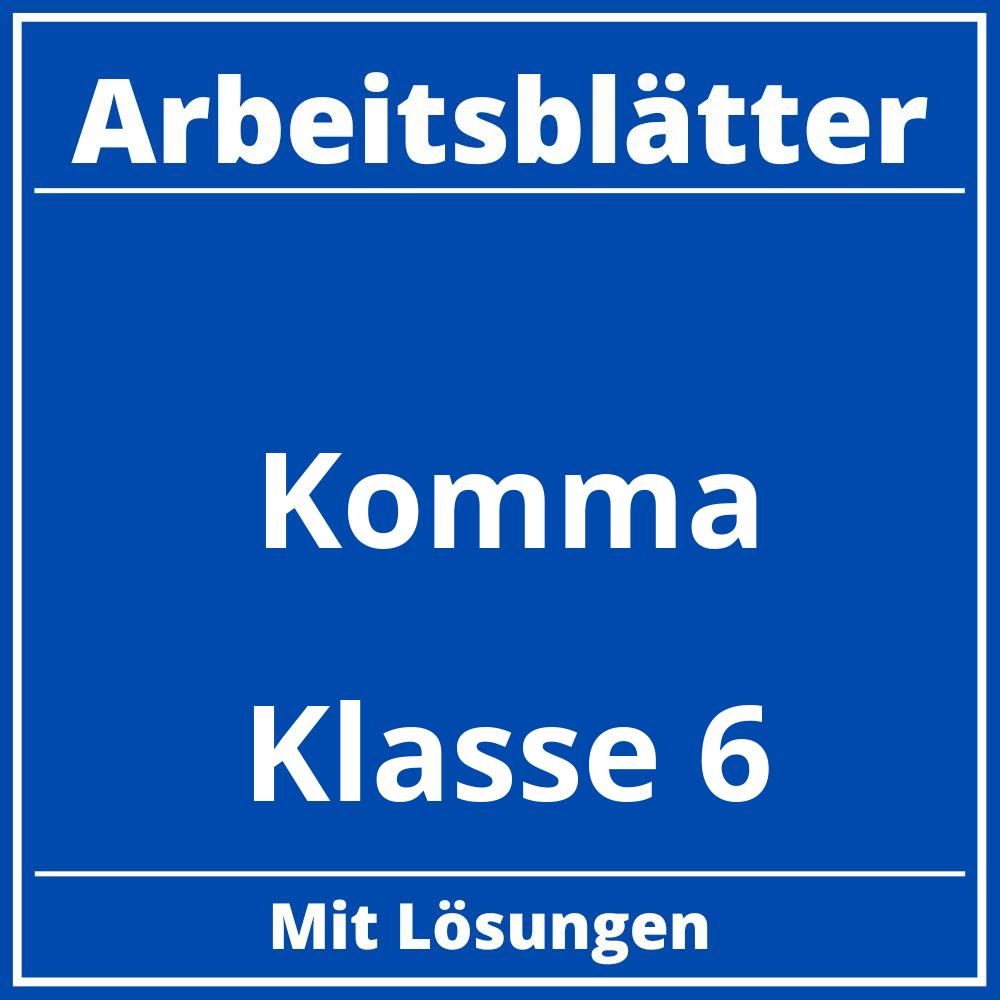 Komma Übungen Klasse 6 Arbeitsblätter