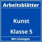 Kunst Klasse 5 Arbeitsblätter PDF