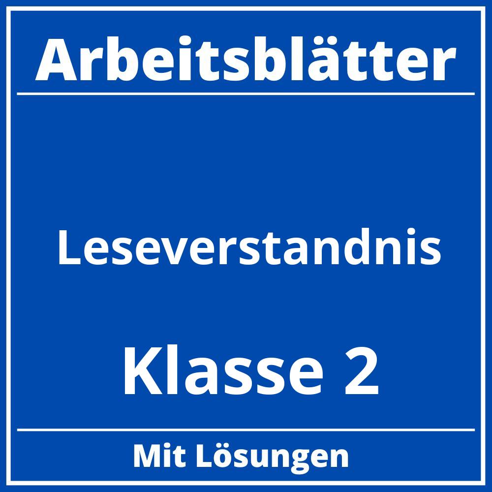 Leseverständnis Klasse 2 Arbeitsblätter