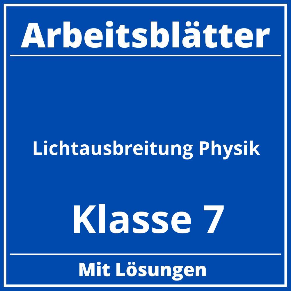 Lichtausbreitung Physik Klasse 7 Arbeitsblätter