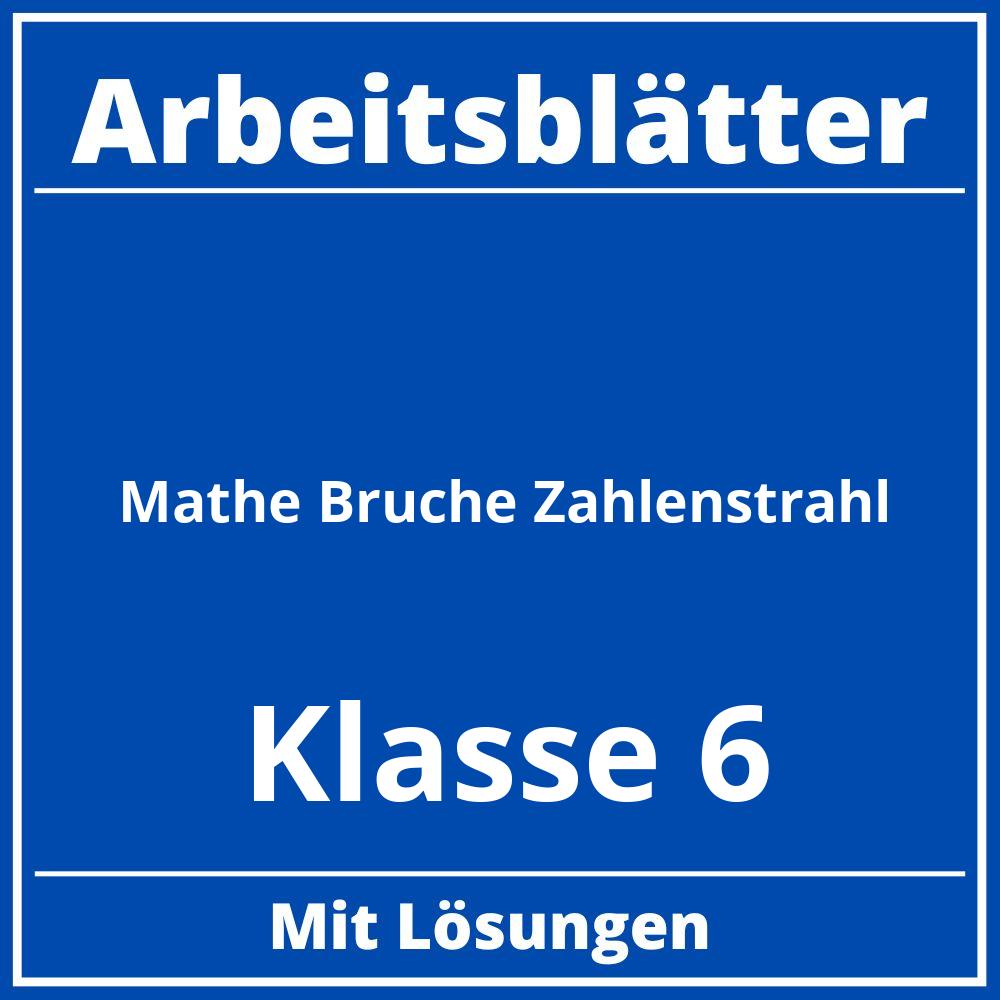 Mathe Arbeitsblätter Klasse 6 Brüche Zahlenstrahl