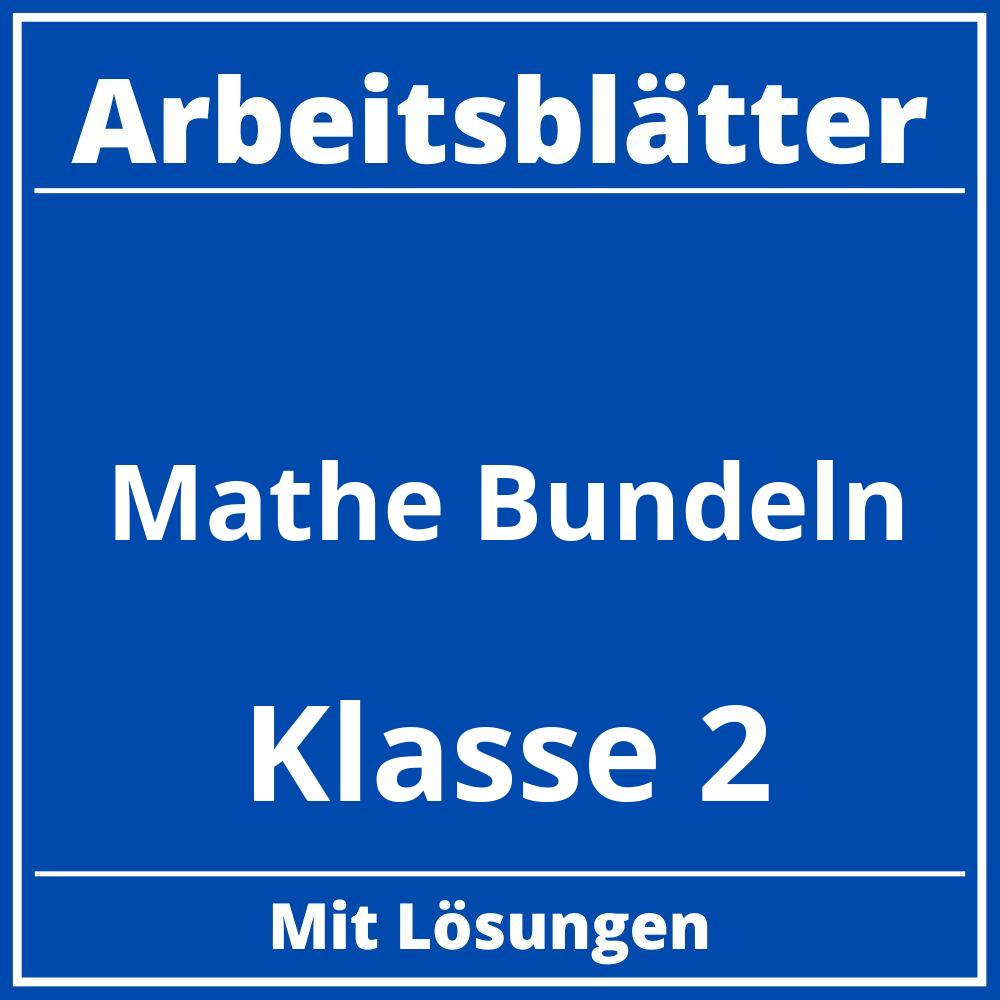 Arbeitsblätter Mathe Klasse 2 Bündeln