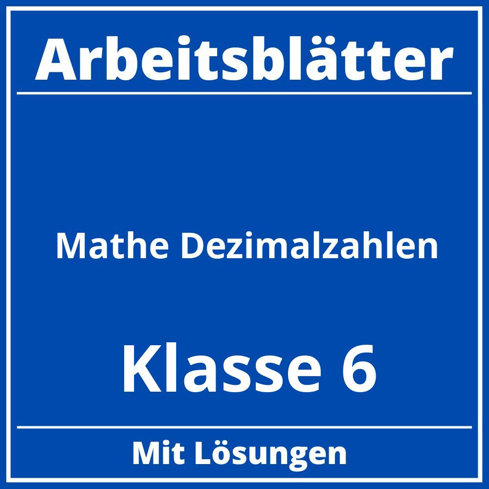 Mathe Klasse 6 Dezimalzahlen Arbeitsblätter Zum Ausdrucken