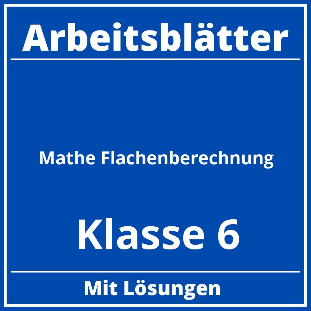 Arbeitsblätter Mathe Klasse 6 Flächenberechnung