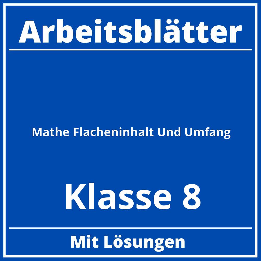 Mathe Klasse 8 Flächeninhalt Und Umfang Arbeitsblätter