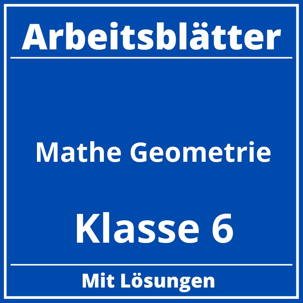 Mathe Klasse 6 Arbeitsblätter Geometrie