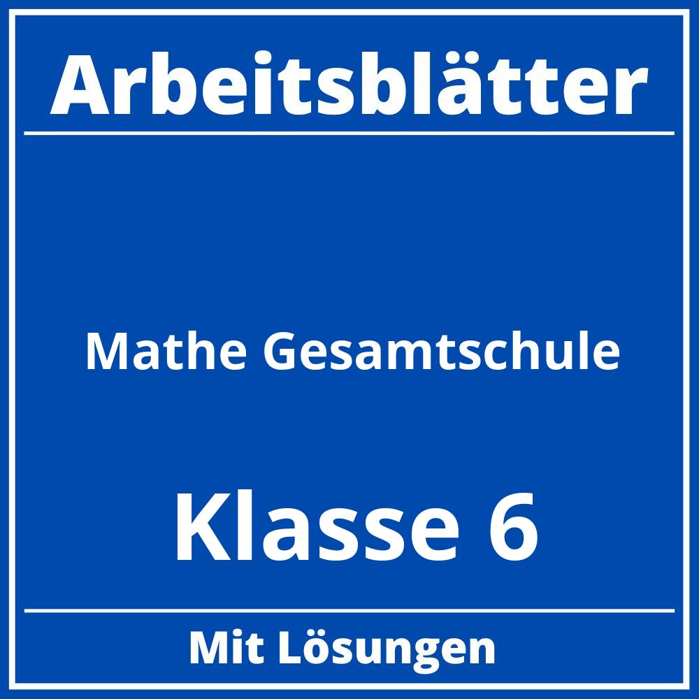 Mathe Arbeitsblätter Klasse 6 Gesamtschule