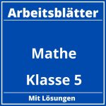 Klasse 5 Mathe Arbeitsblätter PDF