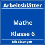 Klasse 6 Mathe Arbeitsblätter PDF