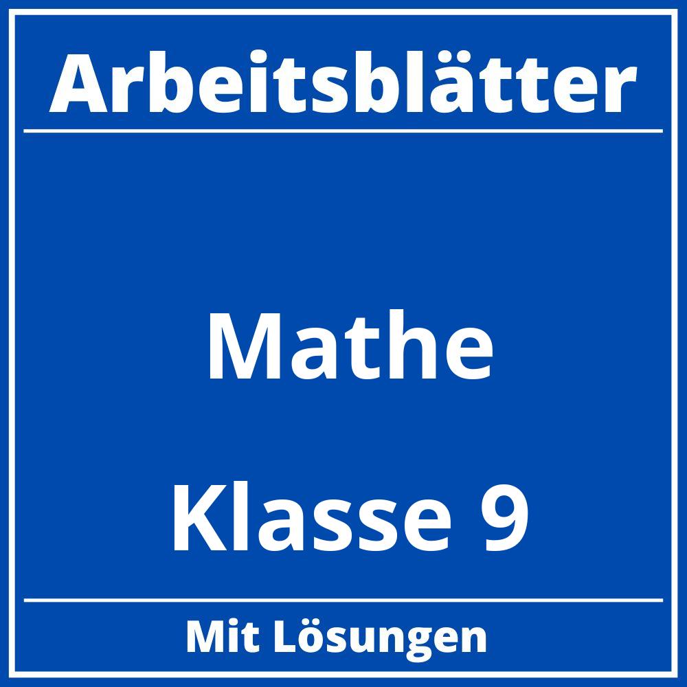 Mathe Klasse 9 Arbeitsblätter