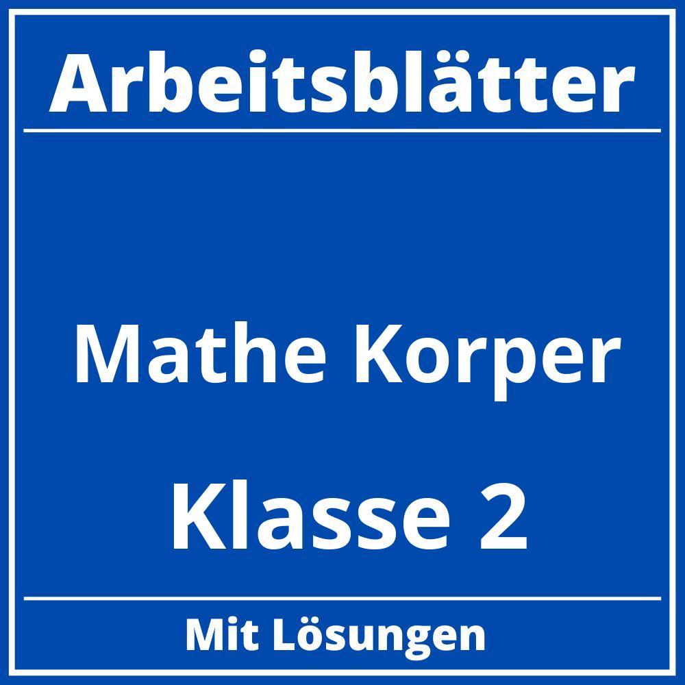 Arbeitsblätter Mathe Klasse 2 Körper