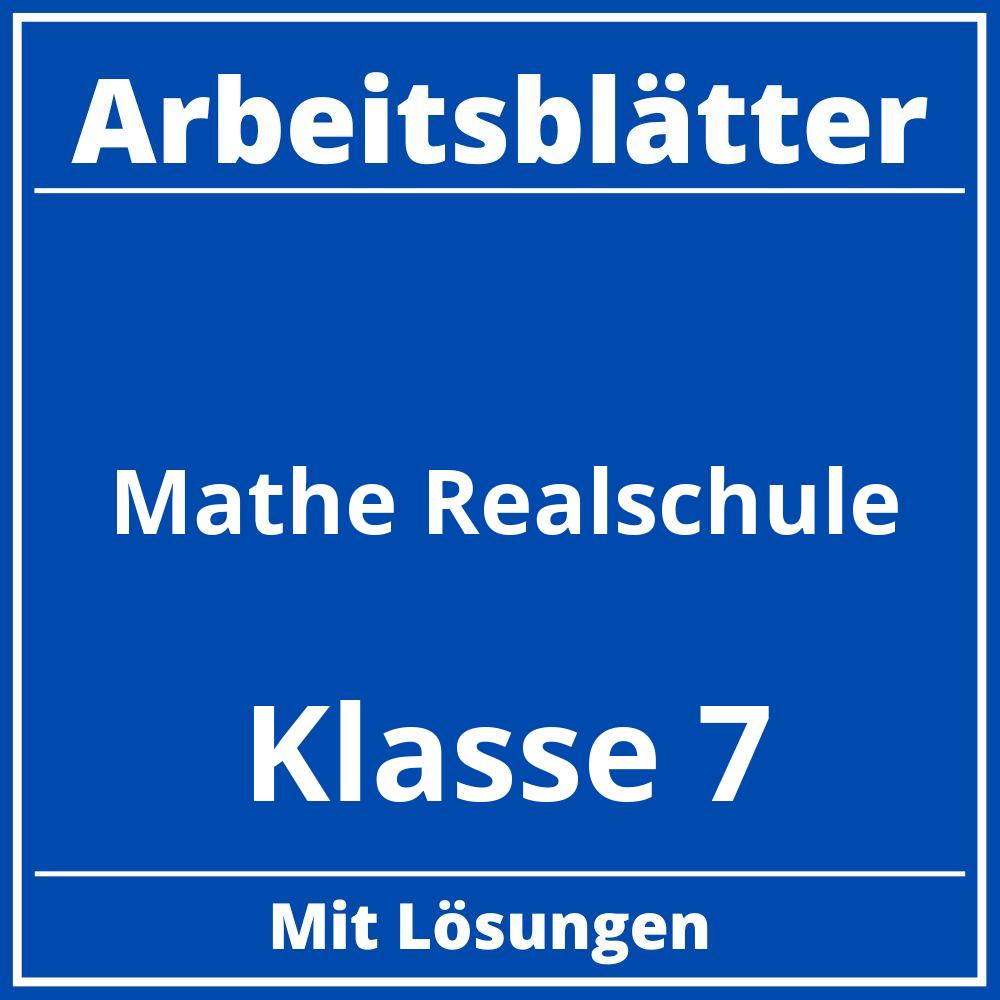 Mathe Arbeitsblätter Klasse 7 Realschule