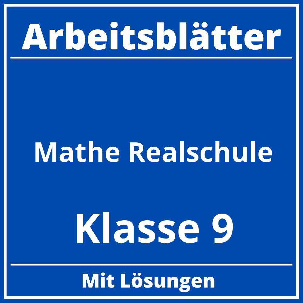 Mathe Arbeitsblätter Klasse 9 Realschule