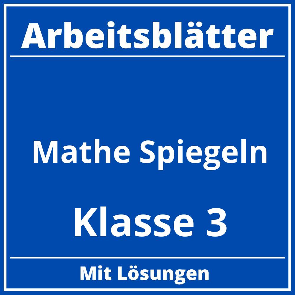 Arbeitsblätter Mathe Klasse 3 Spiegeln