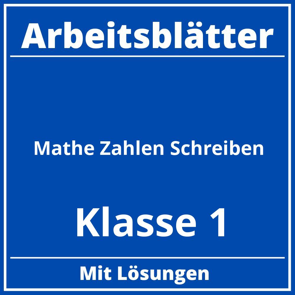 Arbeitsblätter Mathe Klasse 1 Zahlen Schreiben