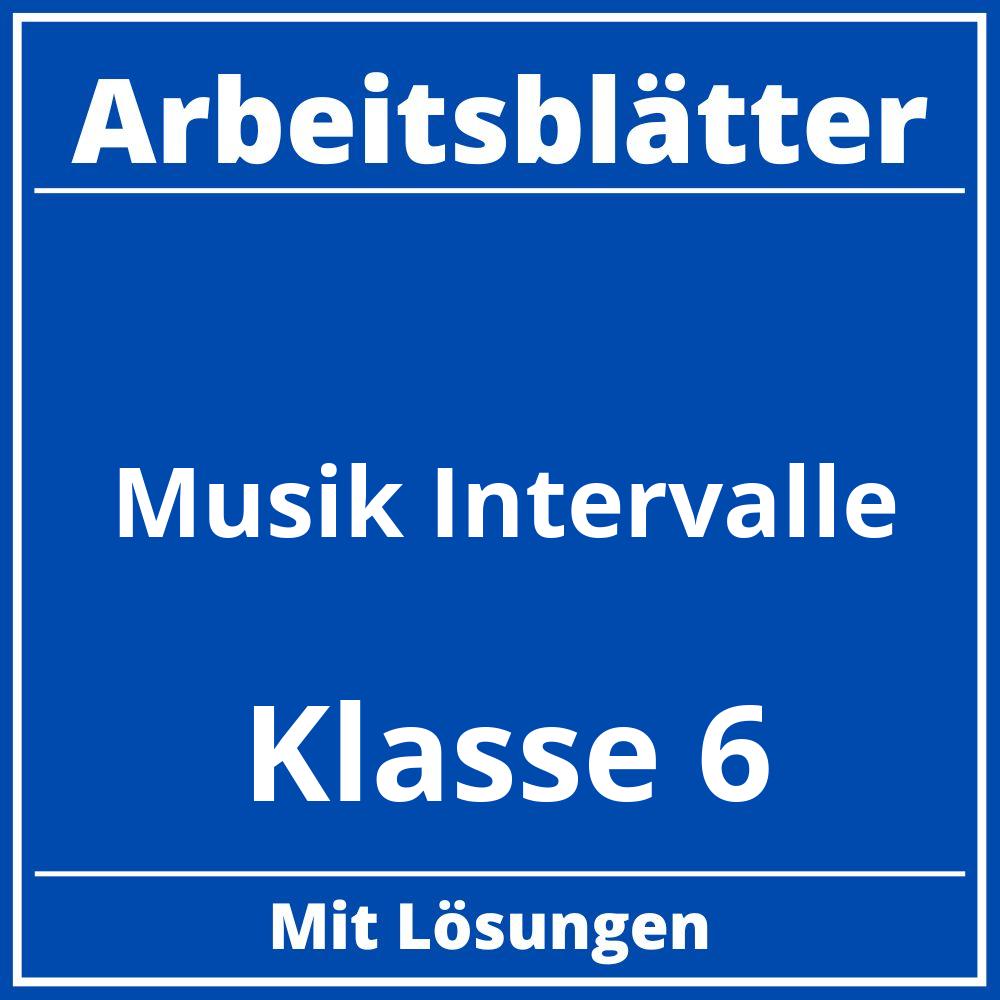 Musik Arbeitsblätter Klasse 6 Zum Ausdrucken Intervalle