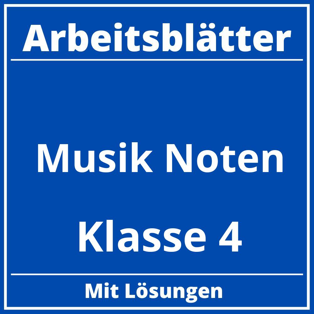 Musik Klasse 4 Arbeitsblätter Noten