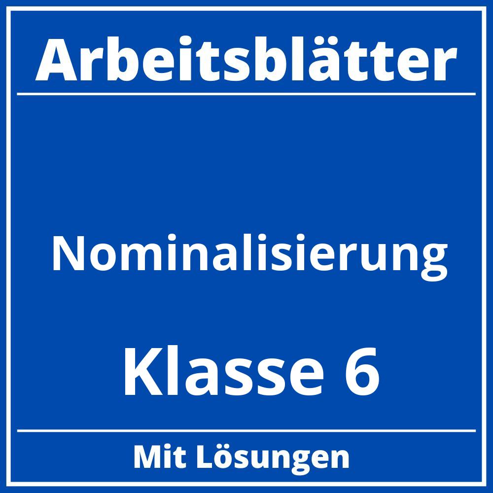 Nominalisierung Klasse 6 Arbeitsblätter