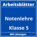 Notenlehre Arbeitsblätter Klasse 5 PDF