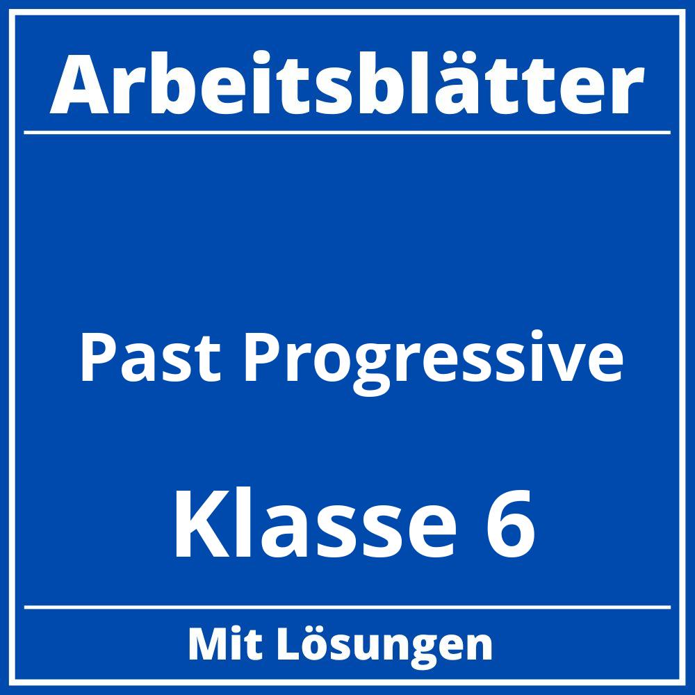 Past Progressive Arbeitsblätter Klasse 6