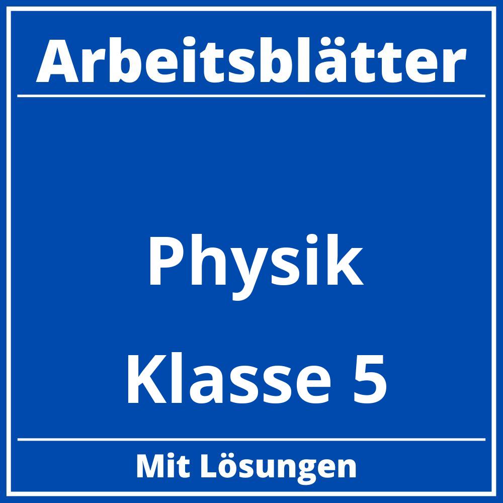 Physik Klasse 5 Arbeitsblätter