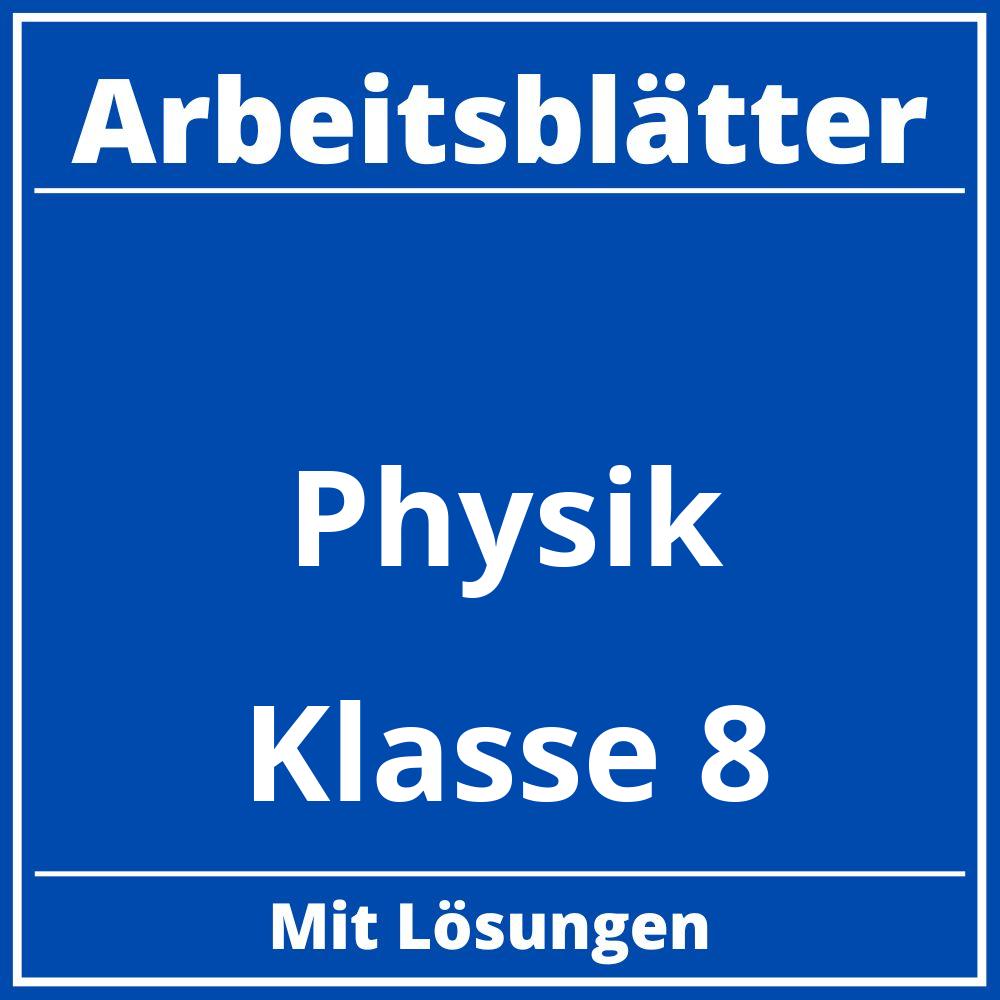 Arbeitsblätter Physik Klasse 8