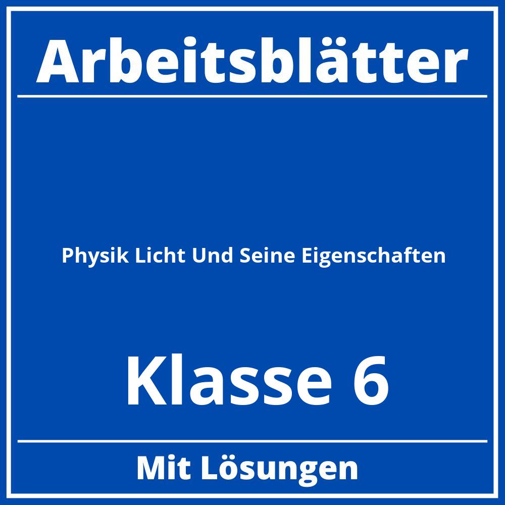 Physik Klasse 6 Licht Und Seine Eigenschaften Arbeitsblätter