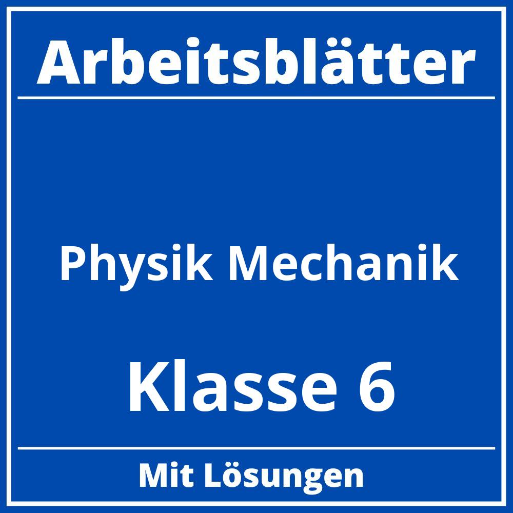 Arbeitsblätter Physik Klasse 6 Mechanik