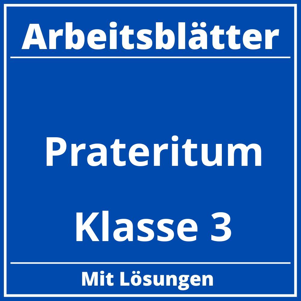 Präteritum Klasse 3 Arbeitsblätter