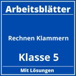 Rechnen Klammern Klasse 5 Arbeitsblätter PDF