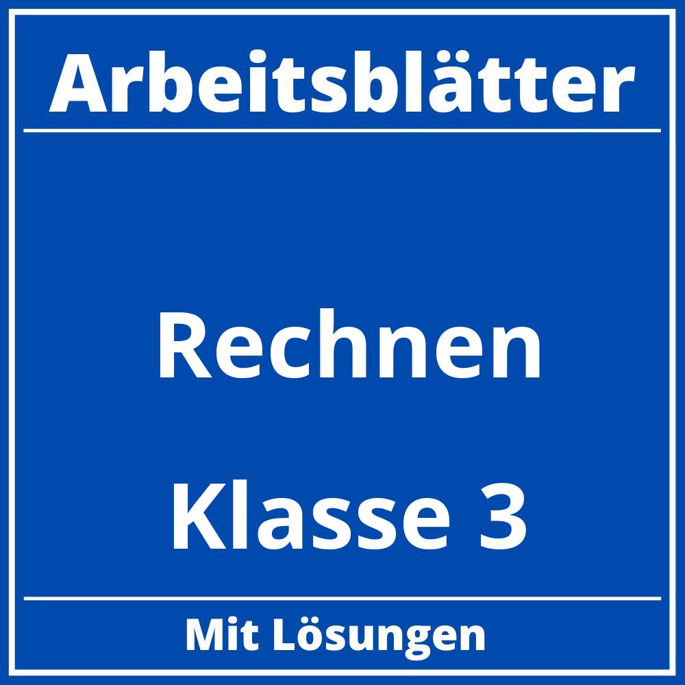 Rechnen Klasse 3 Arbeitsblätter