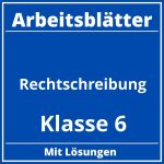 Rechtschreibung Klasse 6 Arbeitsblätter PDF