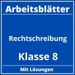 Rechtschreibung Klasse 8 Arbeitsblätter PDF