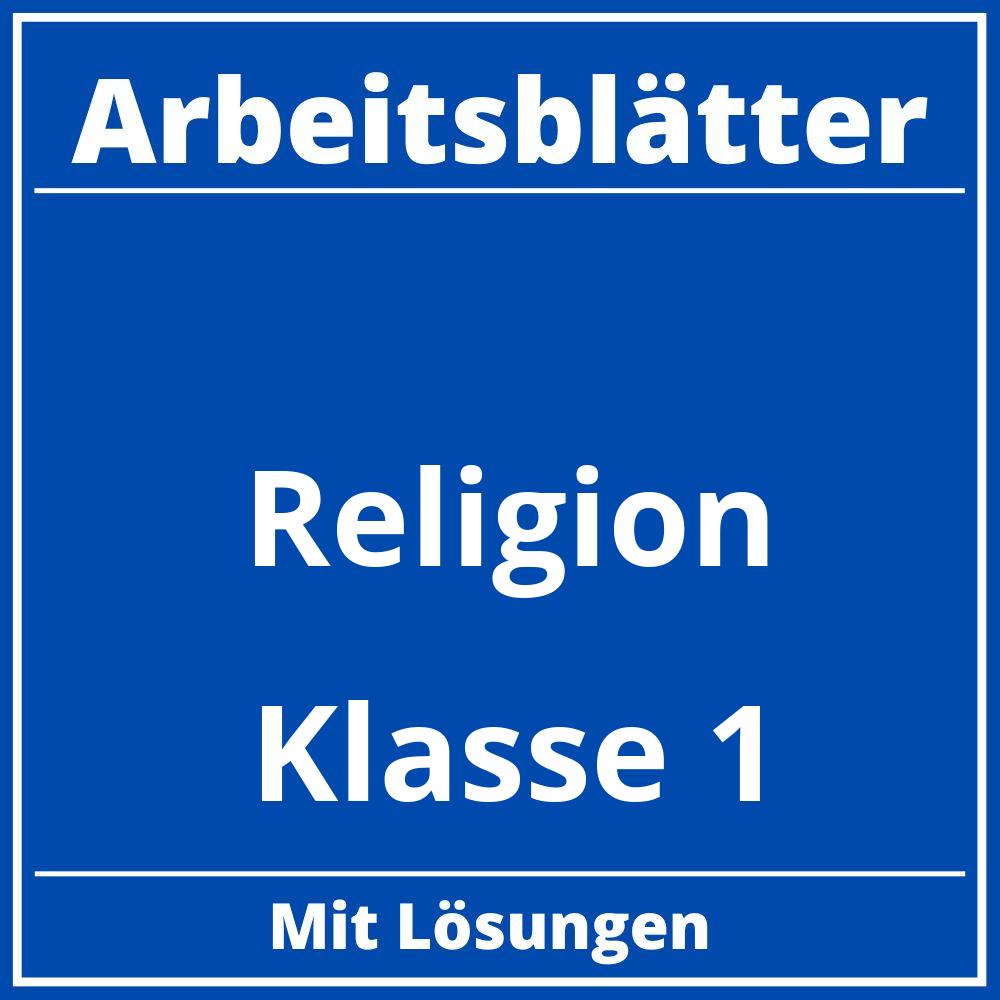 Religion Klasse 1 Arbeitsblätter