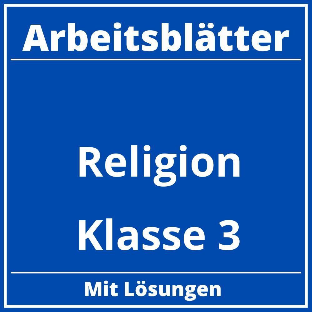 Religion Klasse 3 Arbeitsblätter