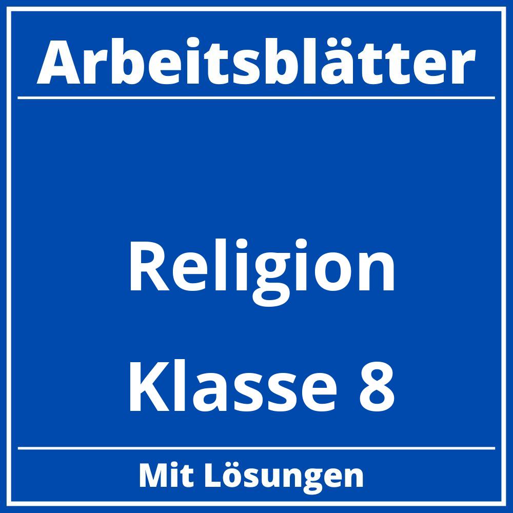 Arbeitsblätter Religion Klasse 8