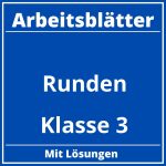 Arbeitsblätter Runden Klasse 3 PDF