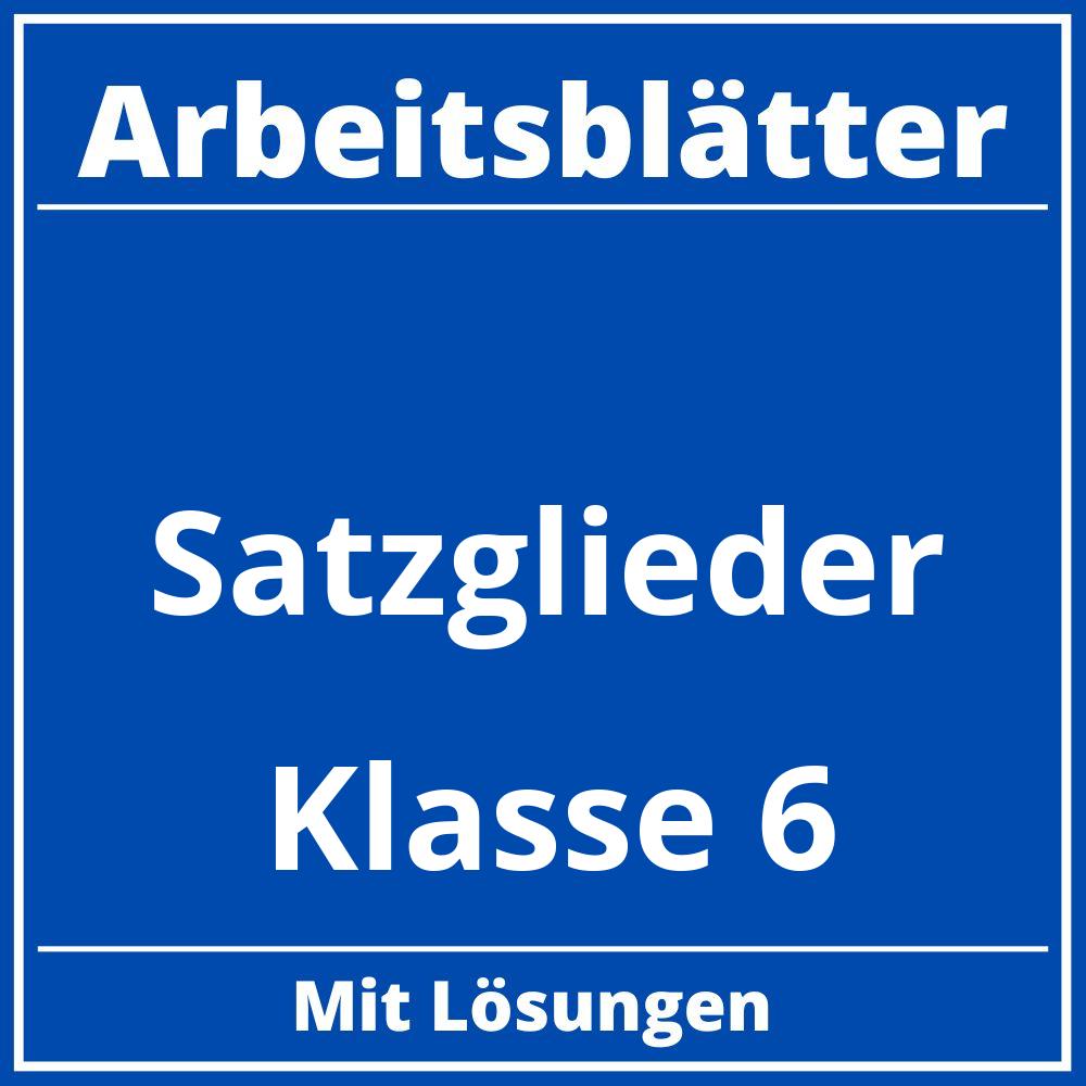 Satzglieder Arbeitsblätter Klasse 6