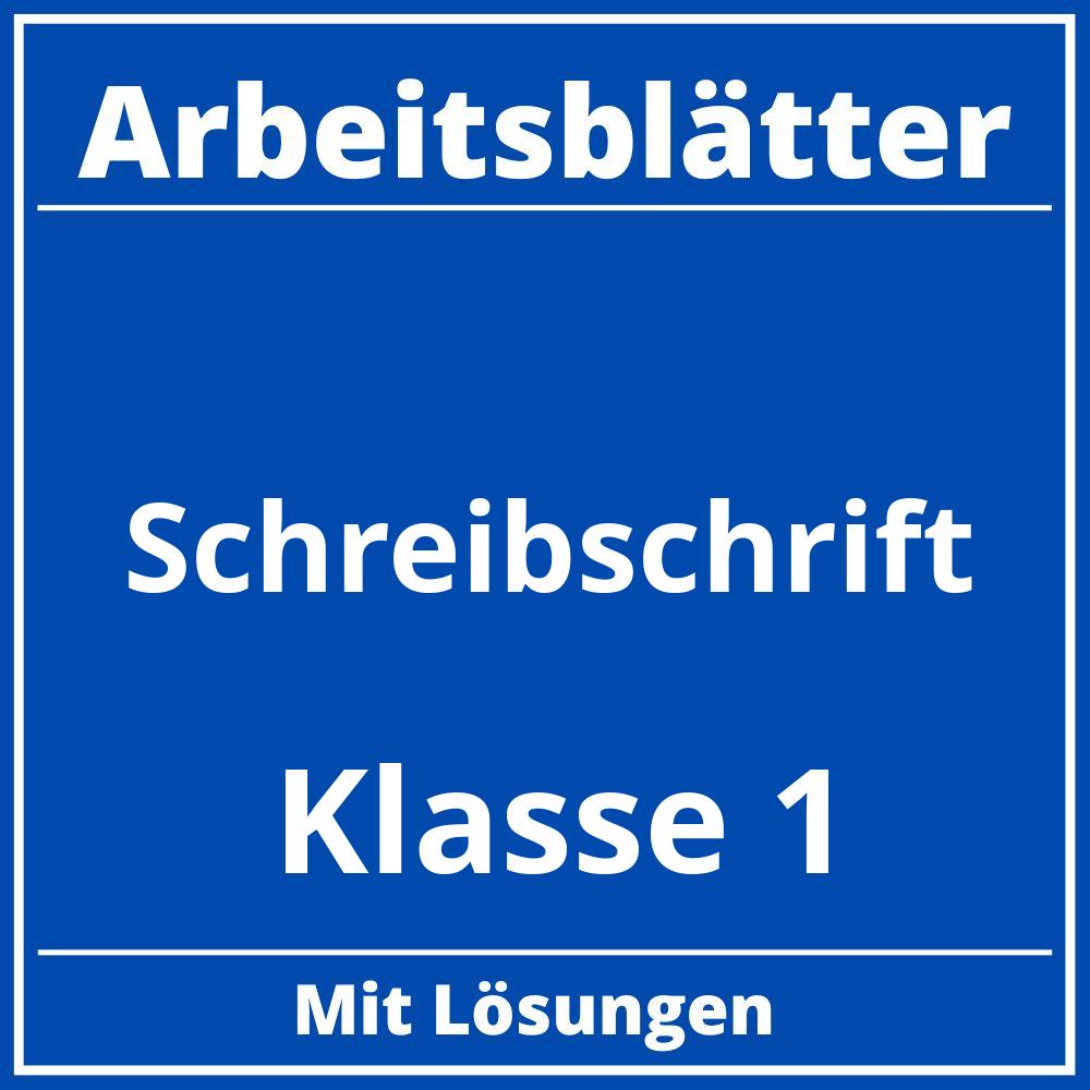 Arbeitsblätter Schreibschrift Klasse 1