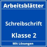 Schreibschrift Arbeitsblätter Klasse 2 PDF