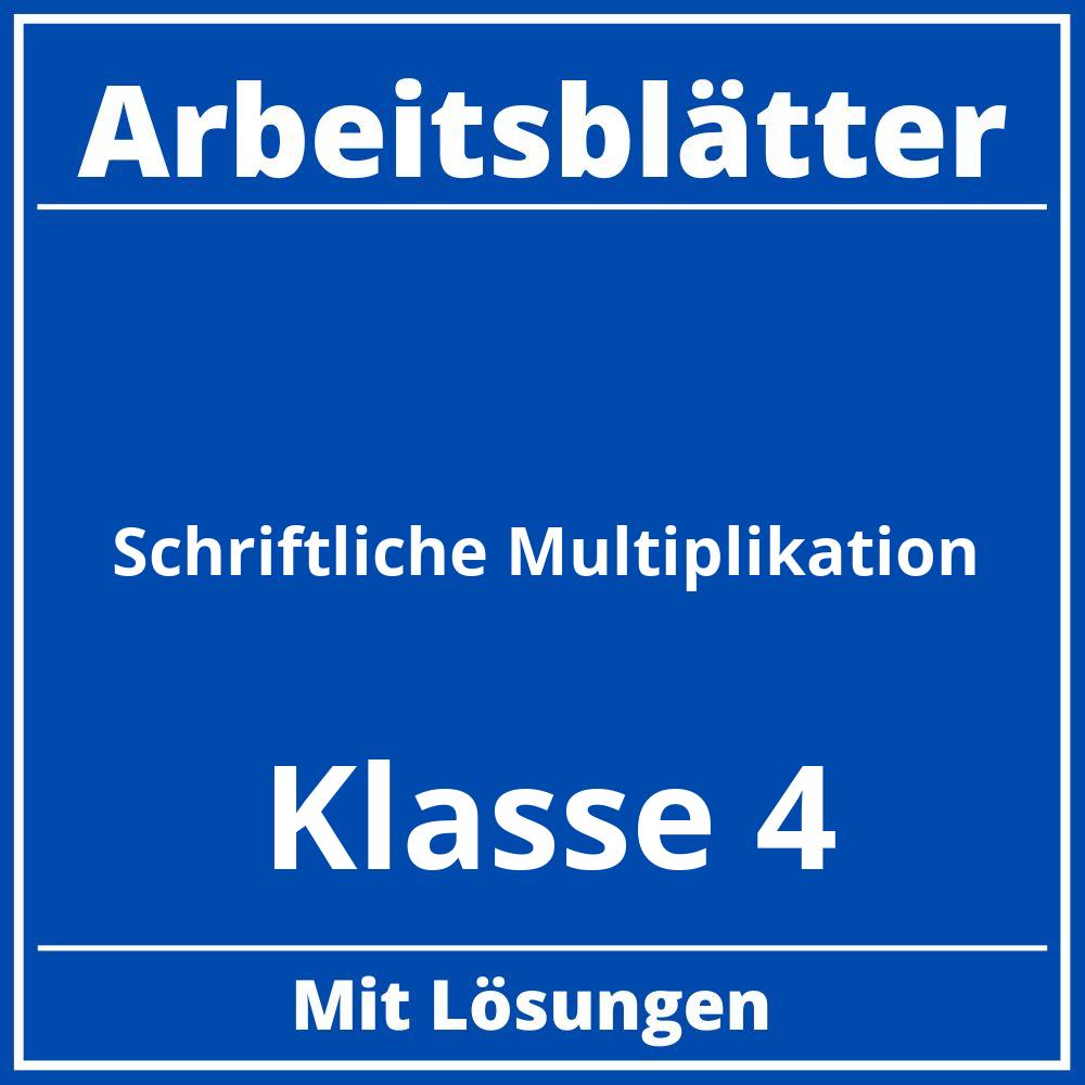 Arbeitsblätter Schriftliche Multiplikation Klasse 4