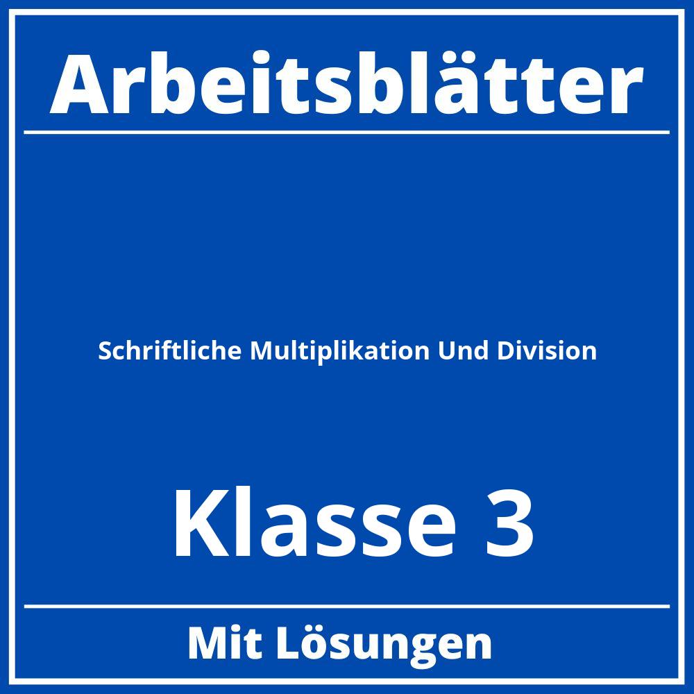 Schriftliche Multiplikation Und Division Klasse 3 Arbeitsblätter