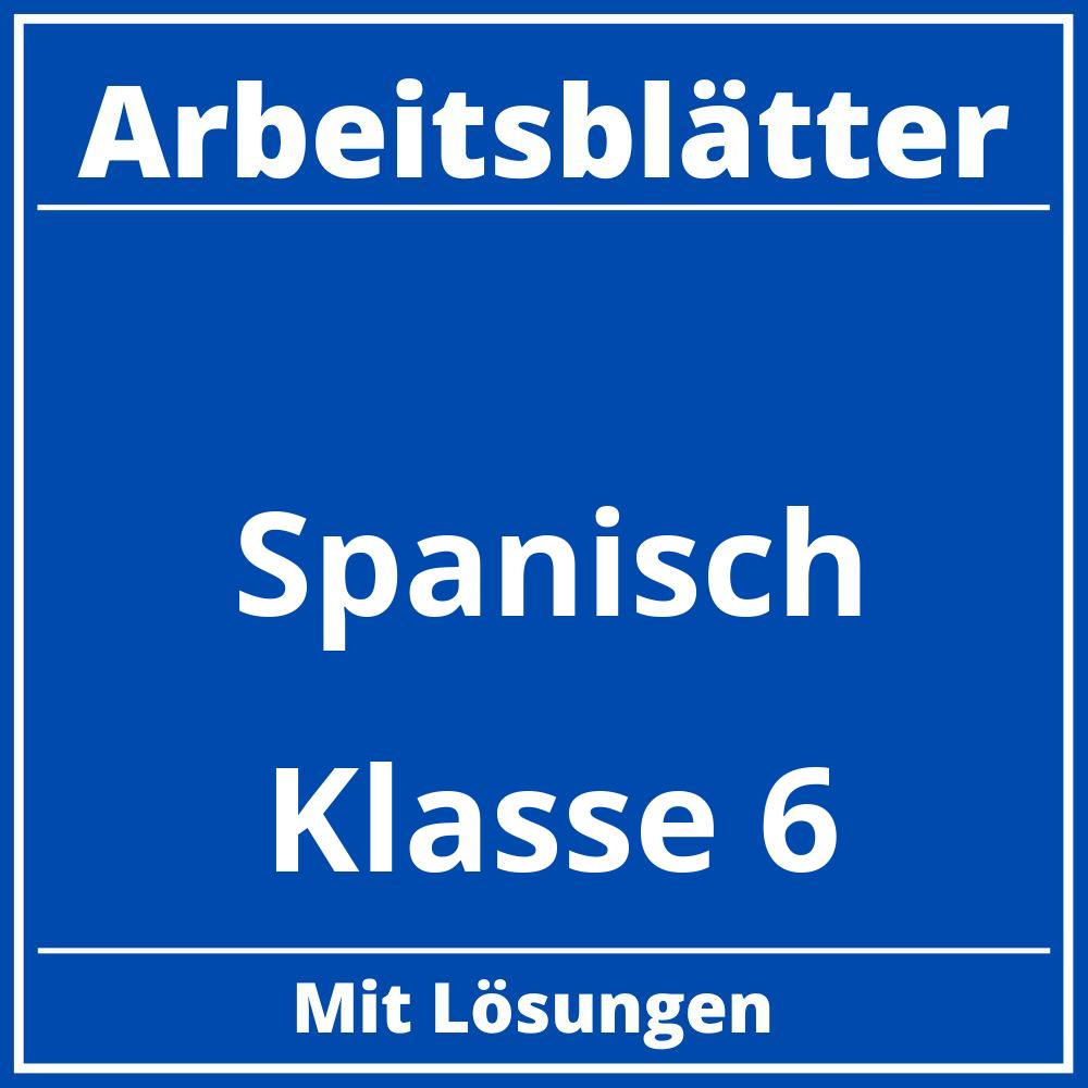 Spanisch Arbeitsblätter Klasse 6